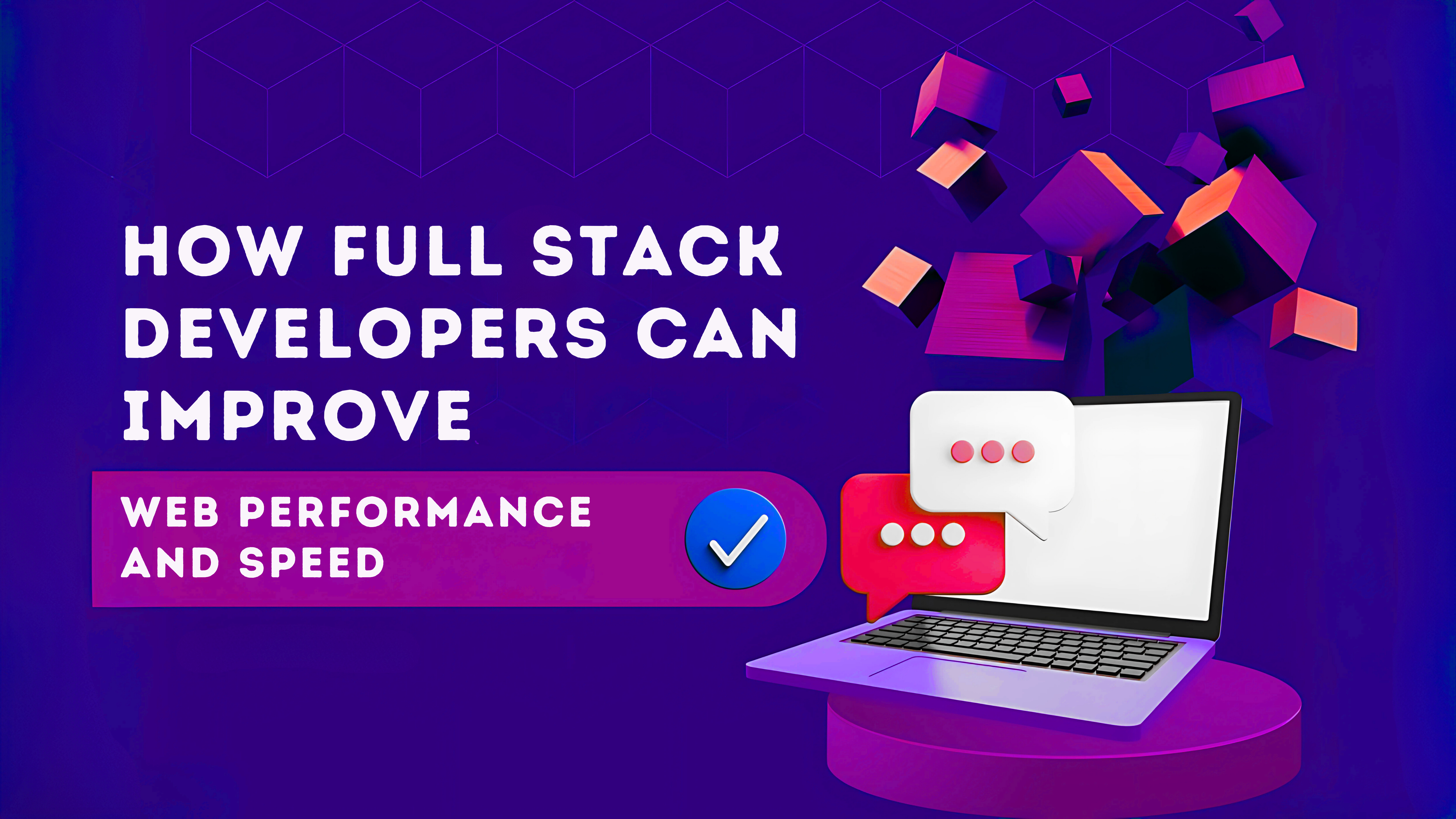 How Full Stack Developers Can Improve