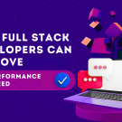 How Full Stack Developers Can Improve