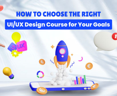 How to Choose the Right UIUX Design Course for Your Goals